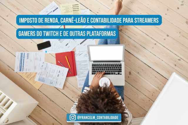 Imposto de renda para streamers: Como declarar?
